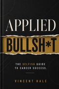 Applied Bullsh*t